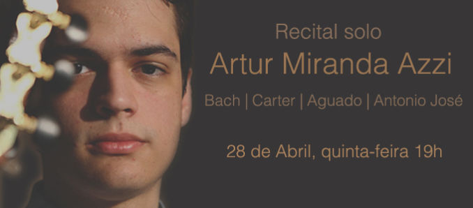 Museu Mineiro recebe o jovem violonista Artur Miranda Azzi – 28 de abril às 19hs