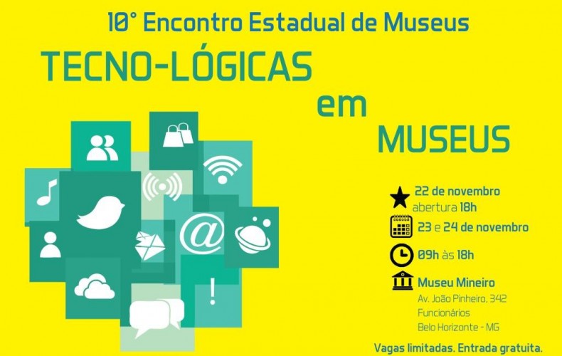 Museu Mineiro recebe o 10º Encontro Estadual de Museus