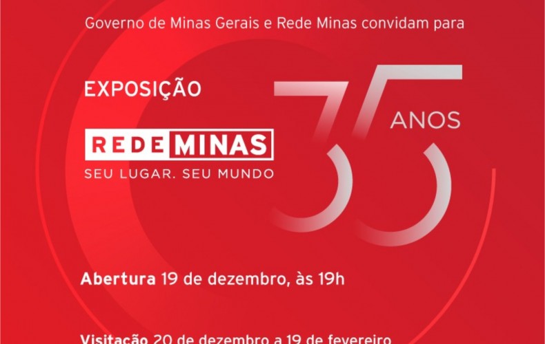 Exposição Rede Minas 35 anos – Seu lugar, seu mundo